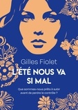 Gilles Fiolet - L'été nous va si mal.