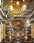 Paul Carbon - Histoire et Beautés de l'Europe Baroque méditerranéenne.