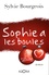 Sylvie Bourgeois - Sophie a les boules.