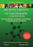 Jérôme Manetta - Micronutrition et nutrithérapie de l'intestin - L'extraordinaire révolution scientifique et médicale.
