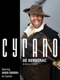  David Serero - Cyrano De Bergerac (Off-Broadway Adaptation of 2018 by David Serero).