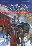 Elisa Giacomotti et Geoffrey Gillespie - Le train du Montenvers - La mer de Glace.