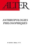 Etienne Bimbenet et Laurent Perreau - Alter N° 23/2015 : Anthropologies philosophiques.