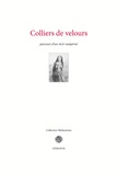 Valery Rion et Marine Le Bail - Colliers de velours - Parcours d'un récit vampirisé.