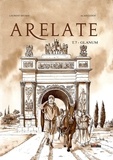 Laurent Sieurac et Alain Genot - Arelate Tome 7 : Glanum.