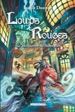 Lucile Dumont - Loups Rouges Tome 2 : Sur les chemins de Rédemption.