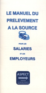  Aspect Recrutement - Le manuel du prélèvement à la source pour les salariés et les employeurs.