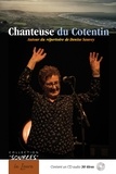 Yvon Davy et Etienne Lagrange - Chanteuse du Cotentin - Autour du répertoire de Denise Sauvey.