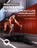 Benjamin Del Moral - Préparation physique - Prophylaxie et performance des qualités athlétiques.