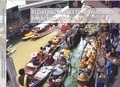 Christian Peltier - Les marchés Flottants en Thailande - Floatings Markets in Thailande.