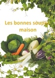 Véronique Mercier - Les bonnes soupes maison.