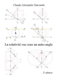 Claude-Alexandre Simonetti - La relativité vue sous un autre angle.