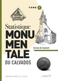 Arcisse de Caumont - Statistique monumentale du Calvados - Tome 5, Lisieux.