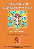  Oeuvres du Sacré-Coeur - Viens esprit saint ! - Souffle d'amour et de vie.