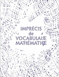Léo Larroche et Jean-Pierre Larroche - Imprécis de vocabulaire mathématique.