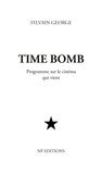 Sylvain George - Time bomb.