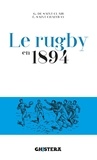 Georges de Saint-Clair et Edouard Saint-Chaffray - Le rugby en 1894.