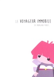 Morgane Rubis - Le voyageur immobile - Le conte illustré. 1 DVD