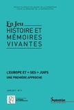 Yves Lescure et Frédéric Rousseau - En Jeu N° 9, juin 2017 : L'Europe et "ses" Juifs - Une première approche.