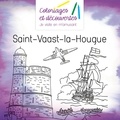 Mathieu de Herzer et Frédéric Brogard - Coloriages et découvertes Saint-Vaast-la-Hougue.
