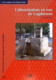 Jean Burdy - L'alimentation en eau de Lugdunum.