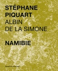 Stéphane Piquart et Albin de La Simone - Namabie.