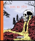  Donic foolmoon et Albert Illustrations : foolmoon - Dans ma tête - Français.