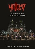 Corentin Charbonnier - The hellfest - a pilgrimage for metalheads.