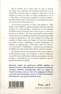 De Gaulle. L'or, le dollar et la France (1940-1970)