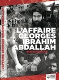 Saïd Bouamama - L'Affaire Georges Ibrahim Abdallah.
