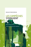 Roger Parsemain - Les Campêches s'ennuient - Nouvelles et récits.