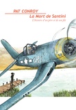 Pat Conroy - La mort de Santini - L'histoire d'un père et de son fils.