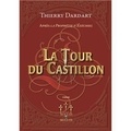Thierry Dardart - Pour les Siècles des Siècles 3 : La Tour du Castillon - Laon 1113 1115.