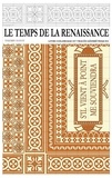Thierry Hatot - Le temps de la renaissance.