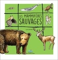 Cyril Girard - Les mammifères sauvages.