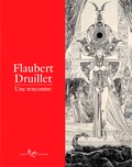 Marie Barbier - Flaubert Druillet - Une rencontre.
