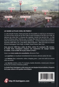 Le guide Paris des 1000 lieux cultes de films, séries, musiques, BD, romans