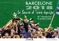 Serge Strippentoir - Barcelone 2018, le sacré d'une équipe - 18e championnat du monde de pelote.