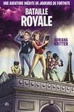 Adriana Kritter - Bataille royale.