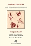 Françoise Panoff et Françoise Barbira-Freedman - Maenge gardens - A study of Maenge relationship to domesticates.