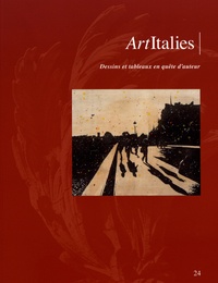 Michel Hochmann et Laura De Fuccia - ArtItalies N° 24/2018 : Dessins et tableaux en quête d'auteur.