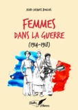Jean-Jacques Boulais - Femmes dans la guerre (1914-1918).