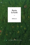 Mathias Lair - Reste la forêt.