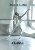 Audrey Klemm - Classe - Base technique d'une classe de danse classique pour une compagnie de ballet.