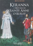 René Le Honzec - Keranna, l'histoire de sainte Anne d'Auray - BD avec contenu en réalité augmentée.