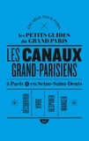  Enlarge your Paris - Les canaux grand-parisiens à Paris & en Seine-Saint-Denis.