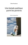 Olivier Peyrebrune - Une balade poétique parmi les peintres d'hier et d'aujourd'hui.