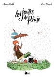 Loïc Clément et Anne Montel - Les Jours de pluie.