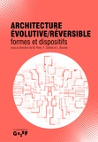 Miquel Peiro et Frédéric Sotinel - Architecture évolutive/réversible - Formes et dispositifs.