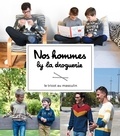  Collectif La Droguerie - Nos hommes by la droguerie - Le tricot au masculin.